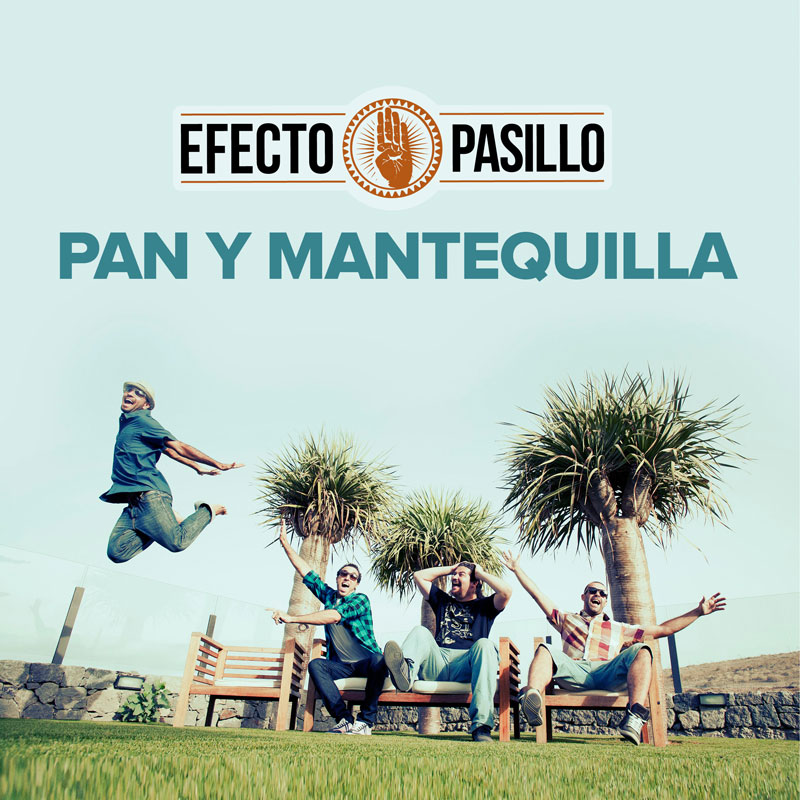 Efecto Pasillo — Pan y mantequilla cover artwork