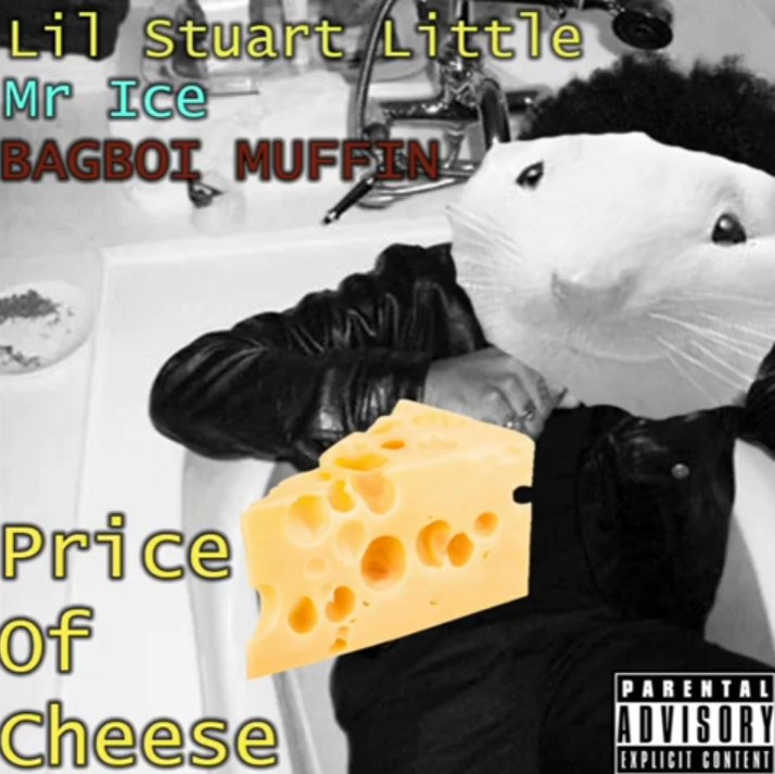 Lil Stuart Little featuring Mr Ice & BAGBOI MUFFIN — Price Of Cheese cover artwork