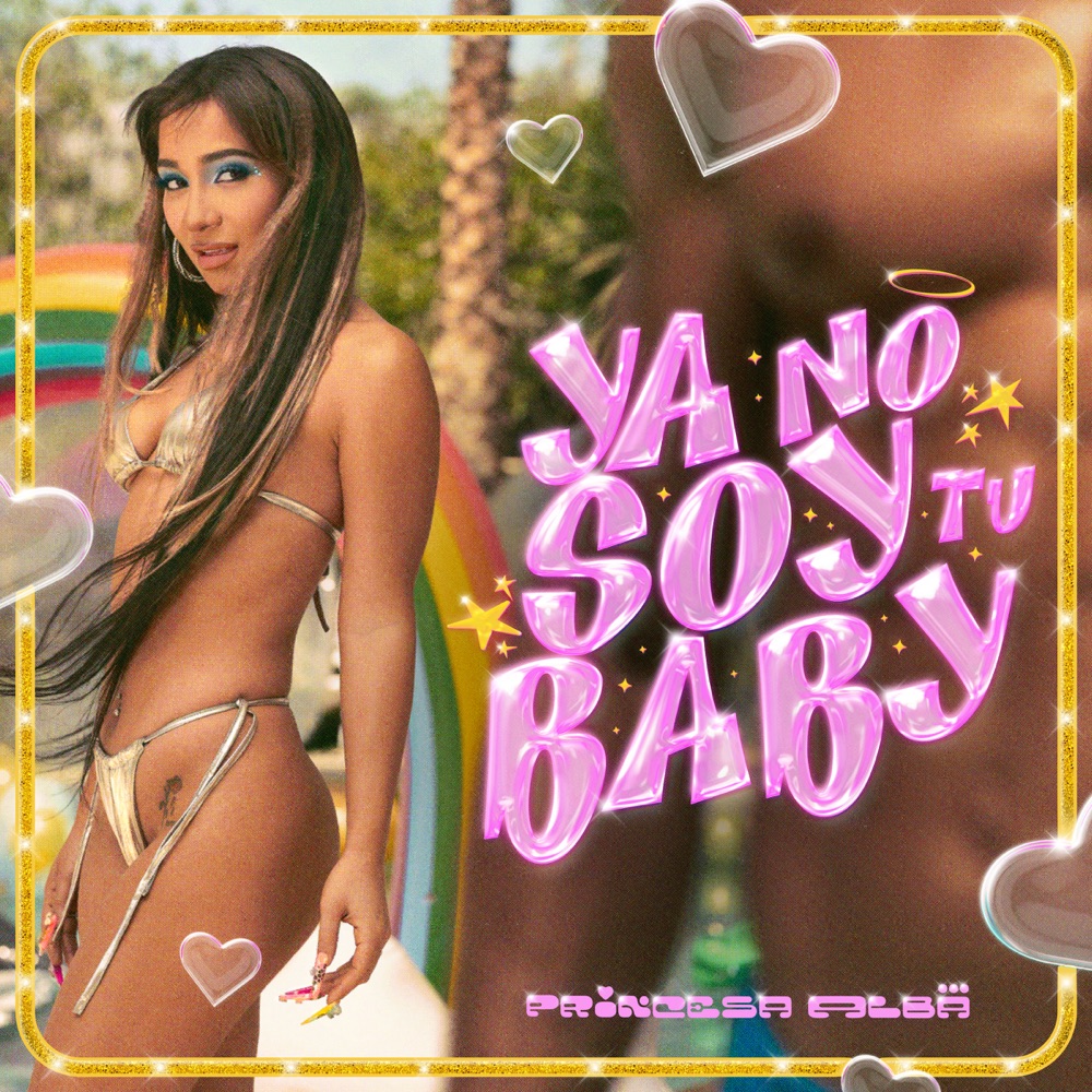 Princesa Alba — YA NO SOY TU BABY cover artwork