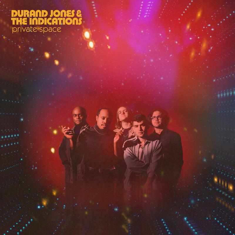 Durand Jones &amp; The Indications Private Space cover artwork