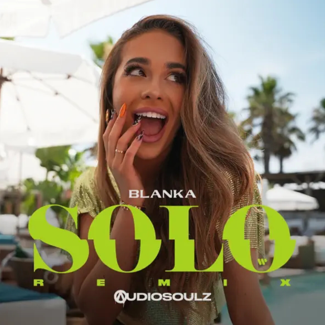BLANKA & Audiosoulz — Solo (Audiosoulz Remix) cover artwork