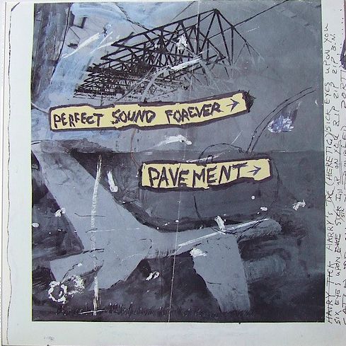 Pavement Perfect Sounds Forever (EP) cover artwork