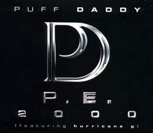 Diddy featuring Hurricane G — P. E. 2000 cover artwork