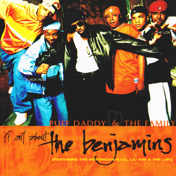 Diddy featuring Lil&#039; Kim, The LOX, & The Notorious B.I.G. — It&#039;s All About the Benjamins cover artwork