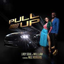 J. Rey Soul featuring will.i.am & Nile Rodgers — PULL UP cover artwork