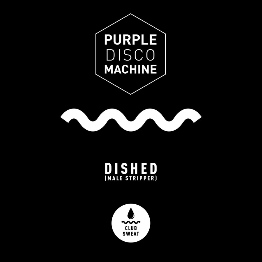 Purple Disco Machine — Dished (Male Stripper) cover artwork