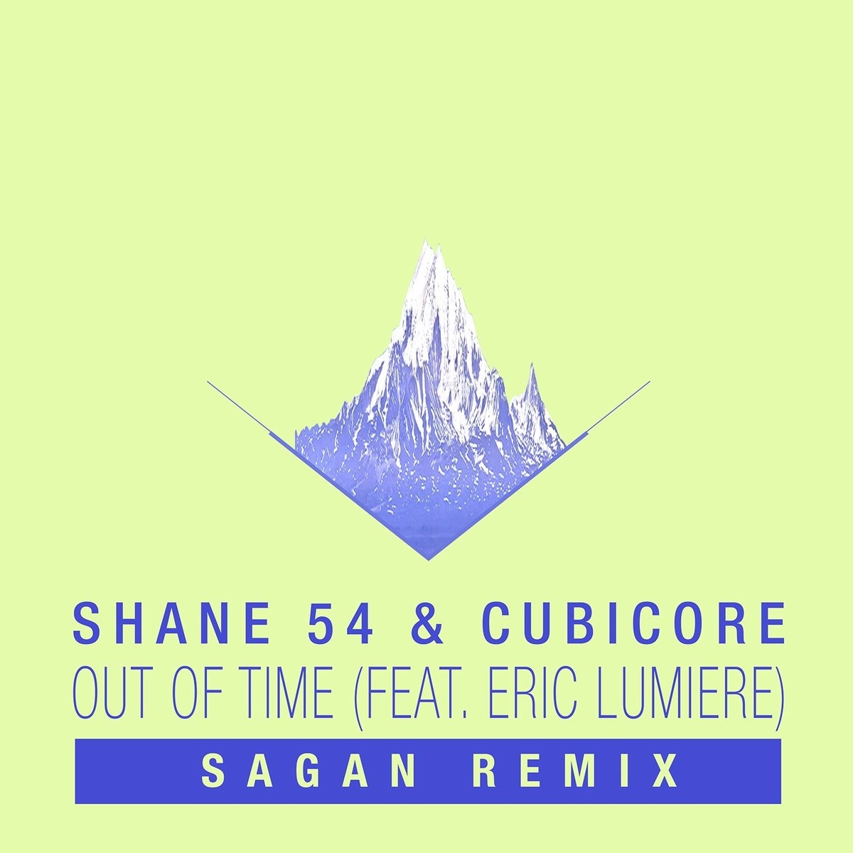 Shane 54 & Cubicore featuring Eric Lumiere — Out Of Time (Sagan Remix) cover artwork