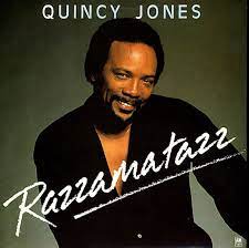Quincy Jones Razzamatazz cover artwork