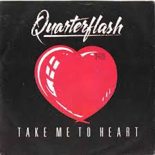 Quarterflash — Take Me to Heart cover artwork