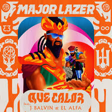 Major Lazer featuring J Balvin & El Alfa — Que Calor cover artwork