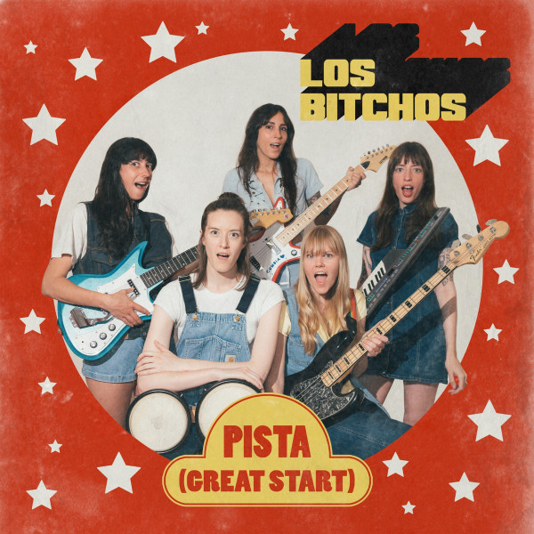 Los Bitchos — Pista (Fresh Start) cover artwork