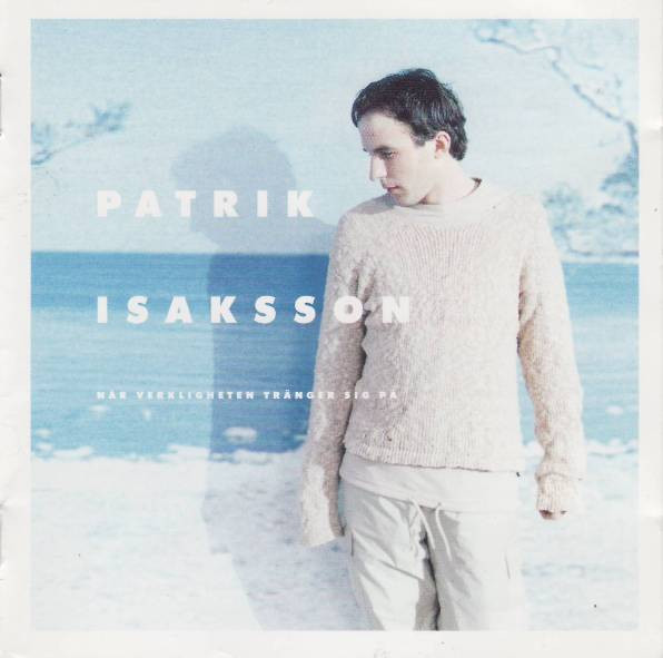 Patrik Isaksson När verkligheten tränger sig på cover artwork