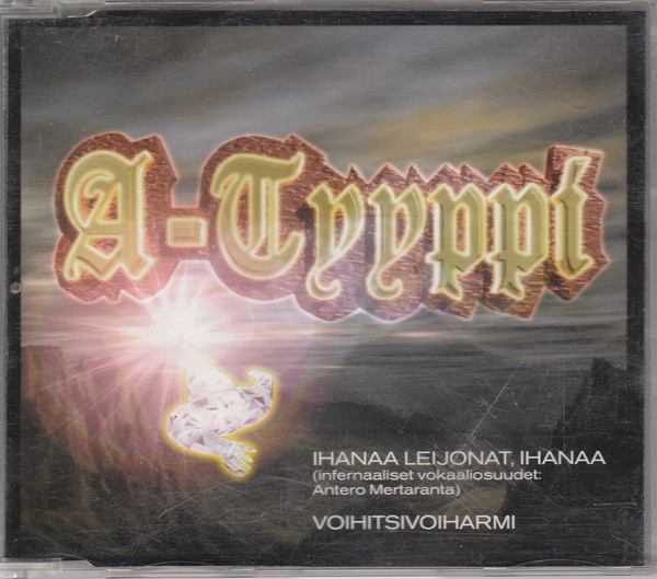 A-Tyyppi featuring Antero Mertaranta — Ihanaa, leijonat, ihanaa! cover artwork