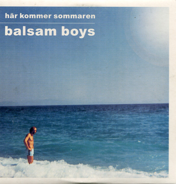 Balsam Boys — Här kommer sommaren cover artwork