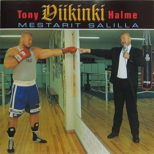 Tony Viikinki Halme Mestarit salilla cover artwork
