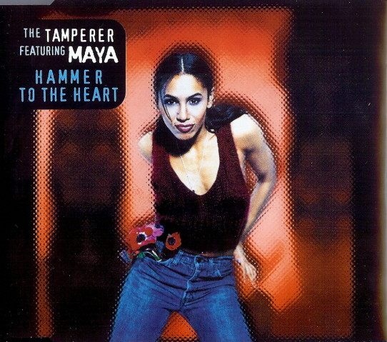The Tamperer ft. featuring Maya Hammer to the Heart cover artwork