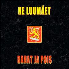 Ne Luumäet Rahat ja pois cover artwork