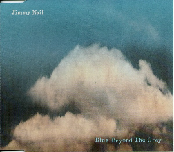 Jimmy Nail — Blue Beyond the Grey cover artwork