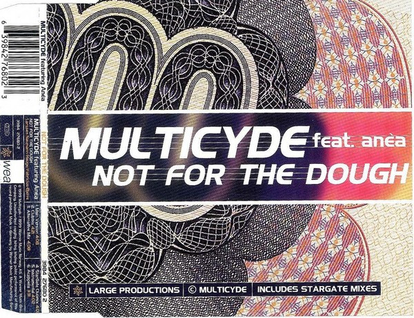 Multicyde ft. featuring Anèa Not for the Dough cover artwork