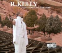 R. Kelly The Storm Is Over Now cover artwork