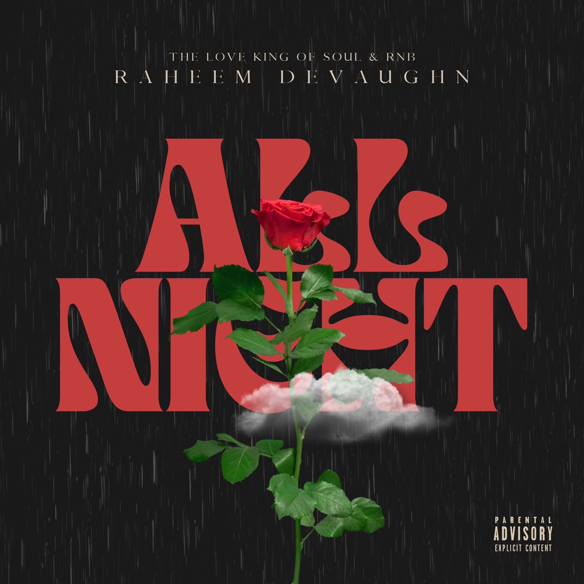 Raheem DeVaughn featuring H.M.P. — All Night cover artwork