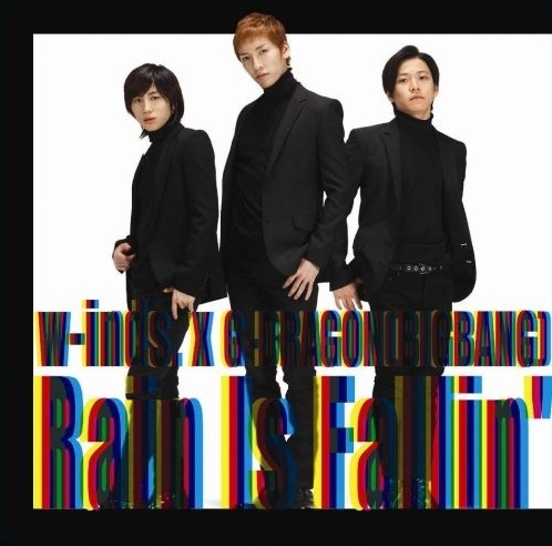 w-inds. featuring G-DRAGON — rain is fallin&#039; cover artwork