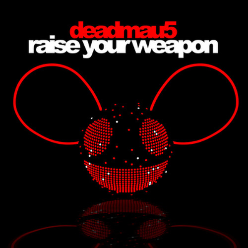 deadmau5 ft. featuring Greta Svabo Bech Raise Your Weapon cover artwork