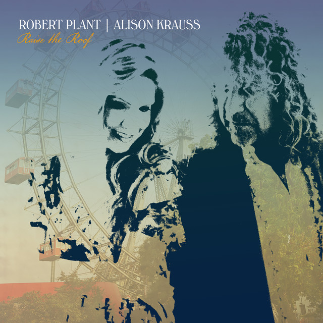 Robert Plant & Alison Krauss — Can&#039;t Let Go cover artwork