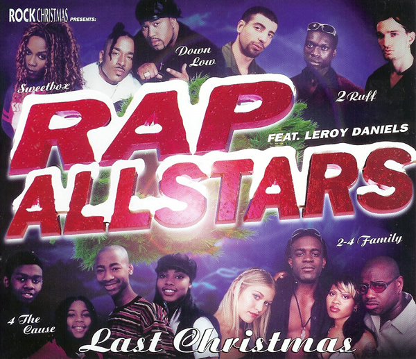 Rap Allstars featuring Leroy Daniels — Last Christmas cover artwork