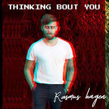 Rasmus Hagen Thinking Bout You cover artwork