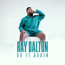 Ray Dalton — Do It Again cover artwork
