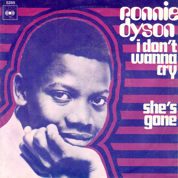 Ronnie Dyson I Don&#039;t Wanna Cry cover artwork