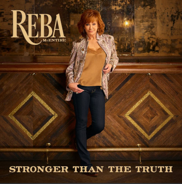 Reba McEntire — Stronger Than the Truth cover artwork
