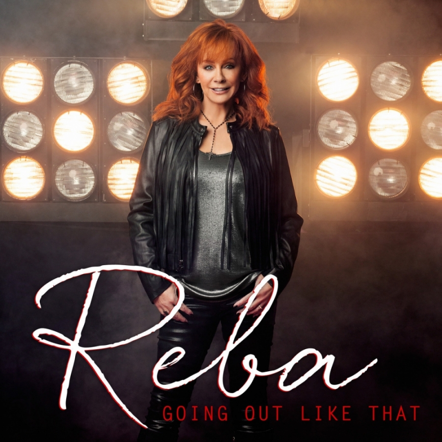 Reba McEntire Going Out Like That cover artwork