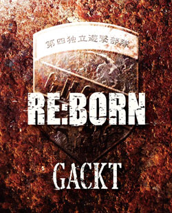 Gackt RE:BORN cover artwork