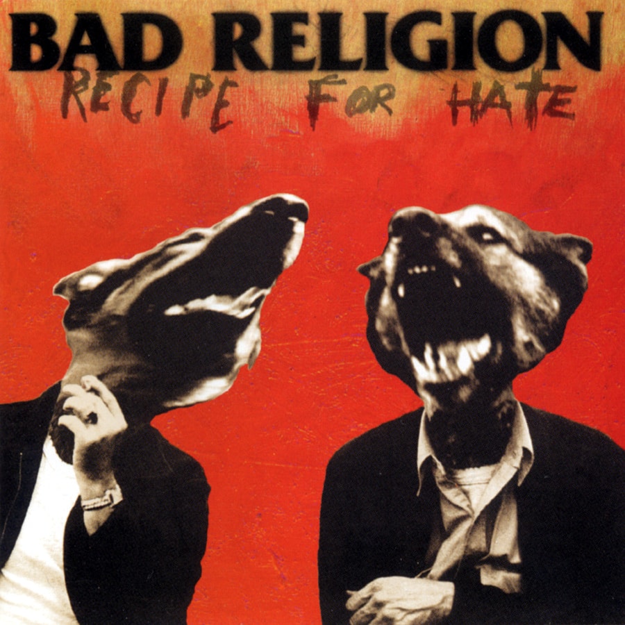 Bad Religion Recipe for Hate cover artwork