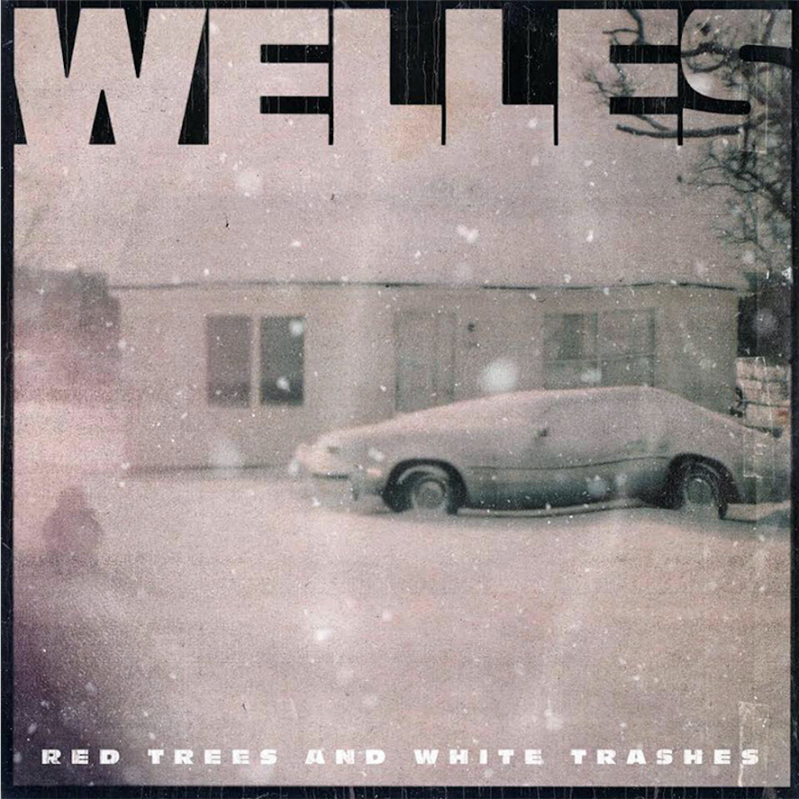 Welles — Red Trees and White Trashes cover artwork