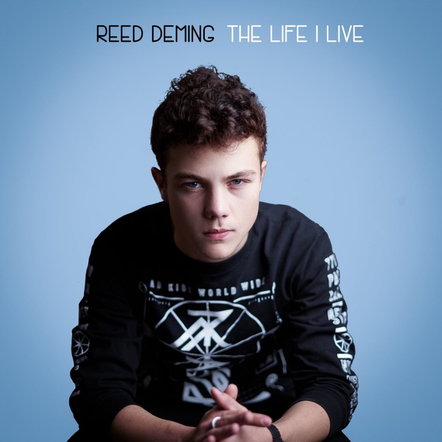 Reed Deming — The Life I Live cover artwork