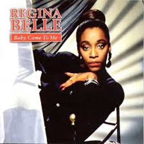 Regina Belle — Baby Come To Me cover artwork