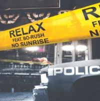 Relax featuring Bo-Rush — No Sunrise cover artwork