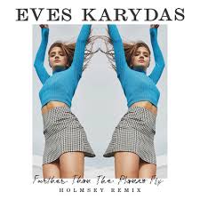 Eves Karydas — Further Than The Planes Fly (Holmsey Remix) cover artwork