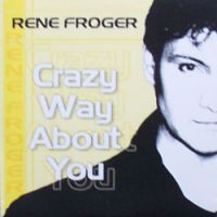 René Froger — Crazy Way About You cover artwork
