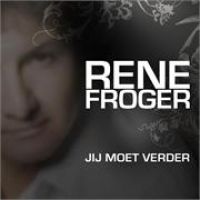 René Froger Jij Moet Verder cover artwork