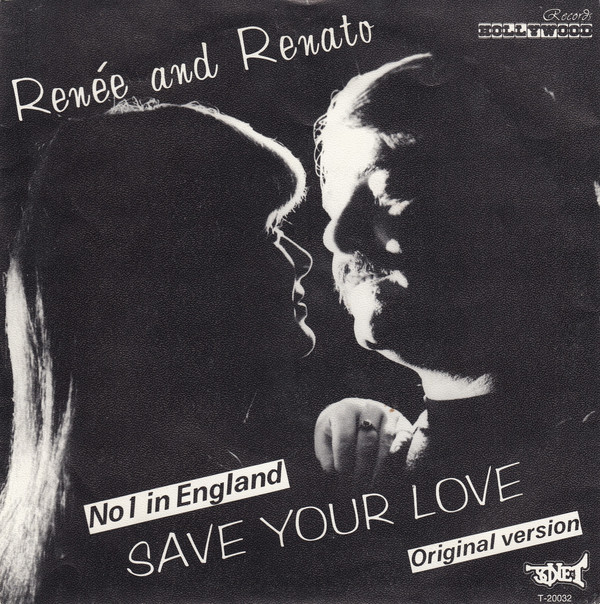 Renée &amp; Renato Save Your Love cover artwork