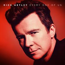 Rick Astley — Every One Of Us cover artwork