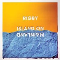 Rigby Island On Mainland cover artwork