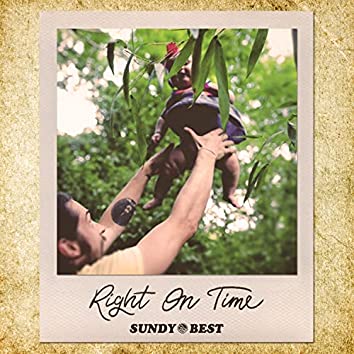 Sundy Best — Right on Time cover artwork