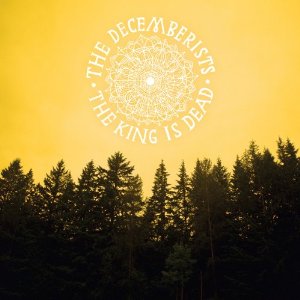 The Decemberists The King Is Dead cover artwork