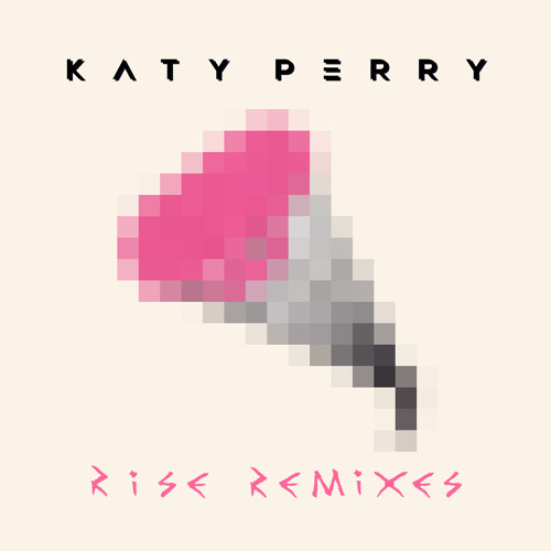 Katy Perry — Rise - TĀLĀ Remix cover artwork