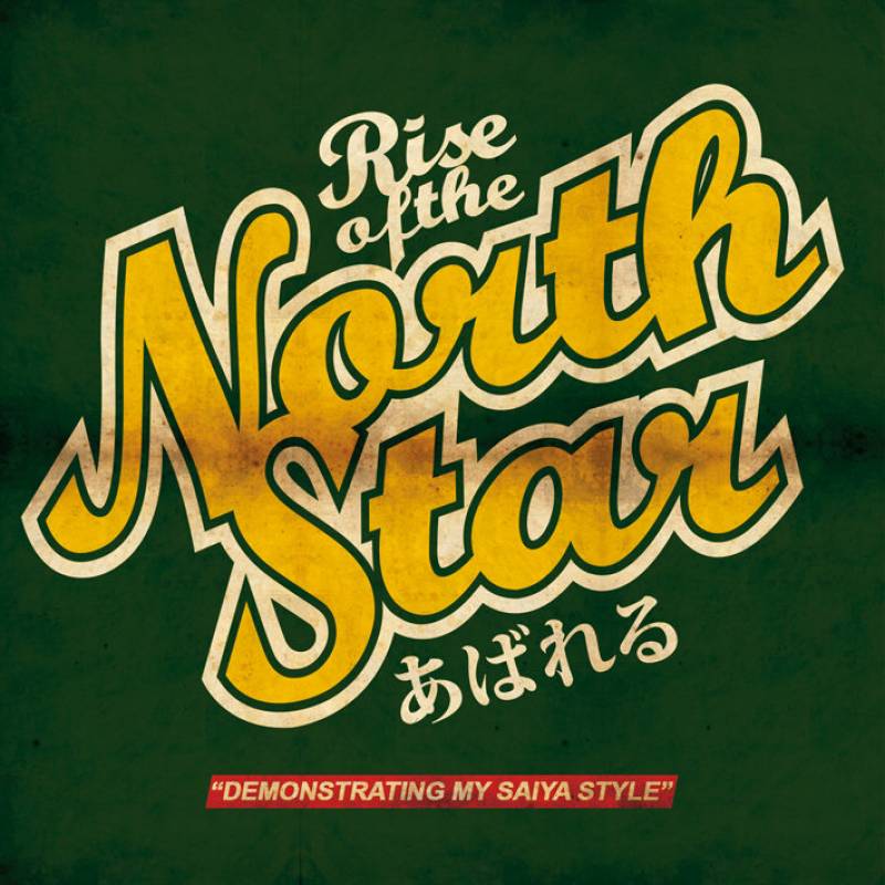 Rise of the Northstar — Demonstrating My Saiya Style cover artwork